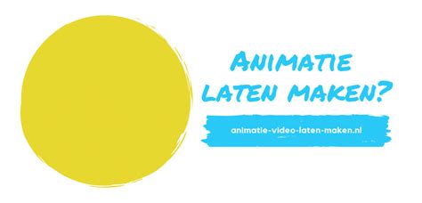 Animatie Laten Maken Wanneer Je Een Animatie Wilt Laten By