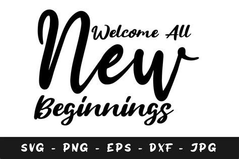 Welcome All New Beginnings Svg Graphic By Fati Design Creative Fabrica