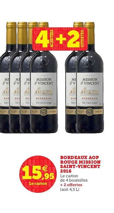 Promo Bordeaux Aop Rouge Mission Saint Vincent Offert Chez