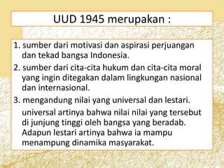 Menganalisis Kedudukan Pembukaan Uud Negara Kesatuan Republik