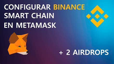 Configurar Binance Smart Chain En Metamask Airdrops Drycakeswap