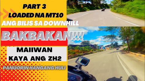 Loaded Mt Vs Zh Bakbakan Sa Downhill Sino Kaya Maiiwan Sa