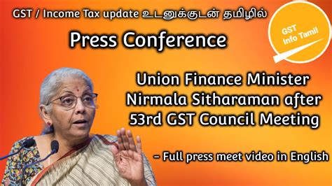 Press Meet Full Video Union Finance Minister Nirmala Sitharaman After