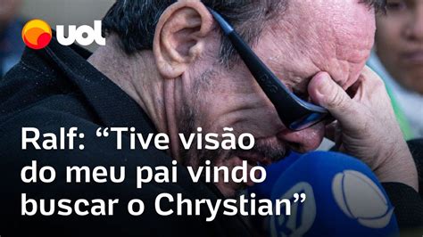 Morre Chrystian Ralf Chora E Diz Em Vel Rio Que Teve Vis O Meu Pai