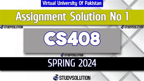 Cs Assignment No Solution Spring Studysolution