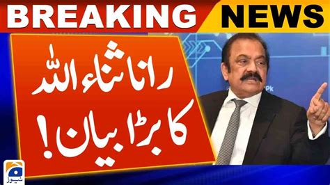 Rana Sanaullah Big Statement Against Sarfraz Bugti Youtube