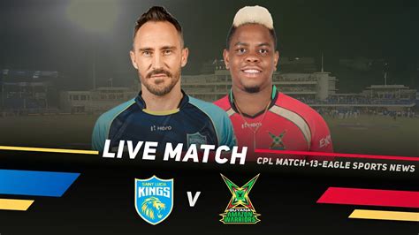 CPL Live SLK Vs GAW Live Saint Lucia Kings Vs Guyana Amazon