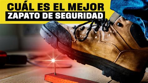 Cómo elegir un zapato de seguridad Lo Mejor YouTube