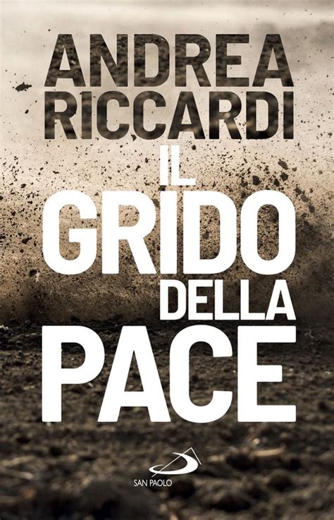 Il Grido Della Pace Ebook Andrea Riccardi 9788892233317 Boeken Bol