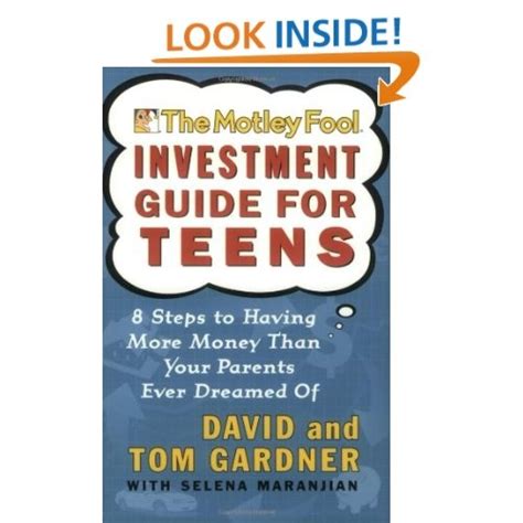 The Motley Fool Investment Guide For Teens 8 Steps To Having More Money Than Ever Dreams