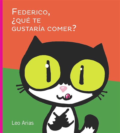 Federico ¿qué Te Gustaría Comer