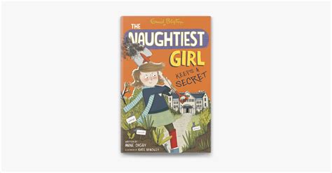 ‎The Naughtiest Girl: Naughtiest Girl Keeps A Secret on Apple Books