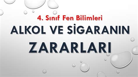 S N F Fen Alkol Ve Sigaran N Zararlar Youtube