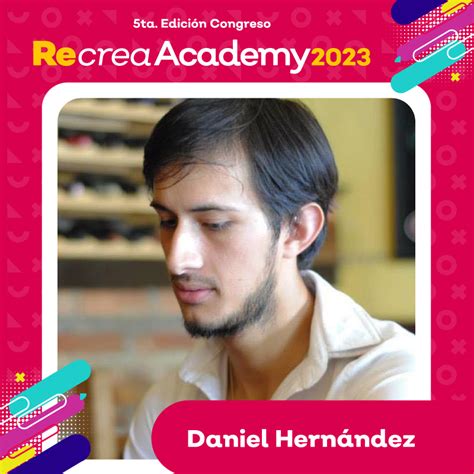 Daniel Hernández Recrea Academy 2023