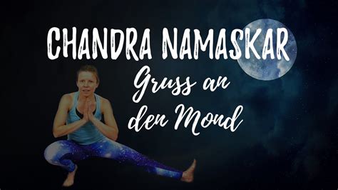 Yoga Am Abend Mit Dem Mondgruß Yin And Yang Yoga Chandra Namaskar