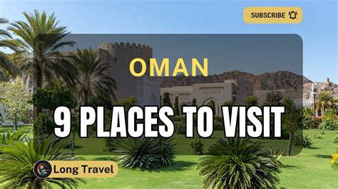 Oman Unveiled Top Must Visit Spots Travel Guide La Vie Zine