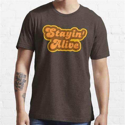 Stayin Alive Retro 70s Logo T Shirt For Sale By Graphix