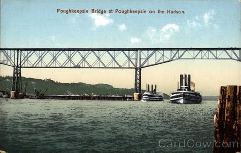 Poughkeepsie Bridge at Poughkeepsie on the Hudson New York