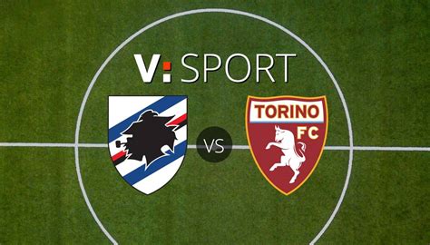 Sampdoria Torino Dove Vederla Tv E Diretta Streaming Sky O DAZN