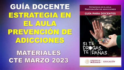 Guía Para El Docente Estrategia En El Aula Prevención De Adicciones