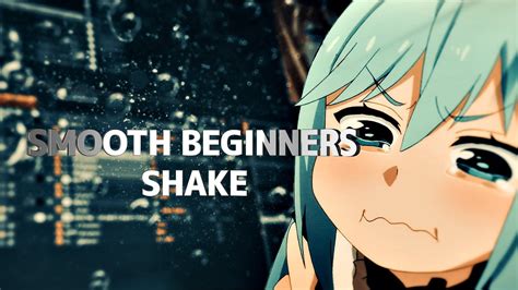 Smooth Beginner S Shake After Effects AMV Tutorial YouTube