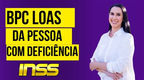 Como Pedir Bpc Loas Da Pessoa Defici Ncia Pelo Site Ou App Meu Inss