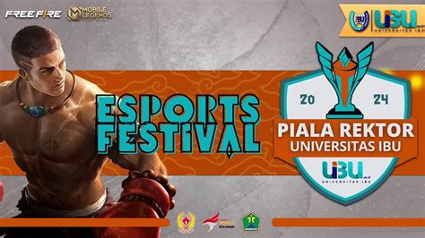 ESPORT FESTIVAL PIALA REKTOR UNIVERSITAS IBU KOTA MALANG 2024