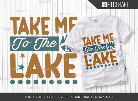 Take Me To The Lake Svg Cut File Graphic By Pixel Elites Creative Fabrica