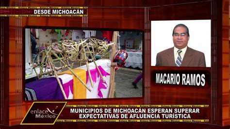 MICHOACÁN BUSCA SUPERAR AFLUENCIA HISTÓRICA DE TURISTAS YouTube