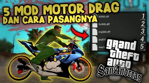 Free Modpack Motor Drag Untuk Gta San Andreas Mod Motor Drag Gta