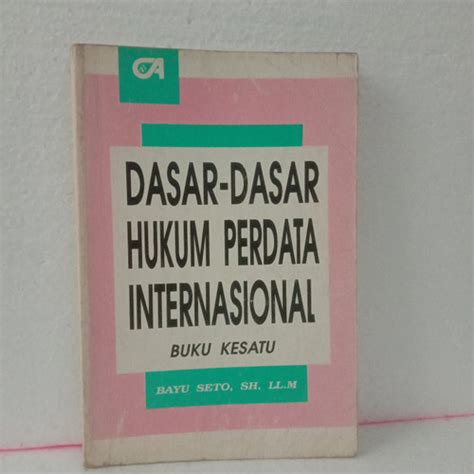 Jual Buku Original Dasar Dasar Hukum Perdata Internasional By Bayu