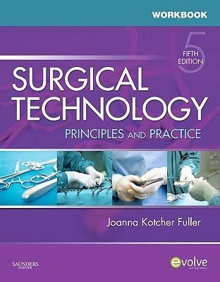 Workbook For Surgical Technology Principles And Practice By Joanna