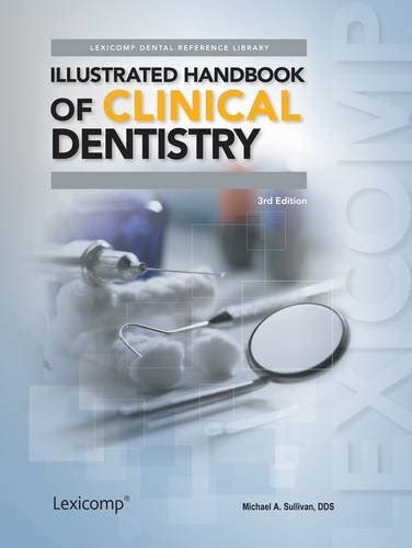 Illustrated Handbook Of Clinical Dentistry Lexicomp Dental Reference