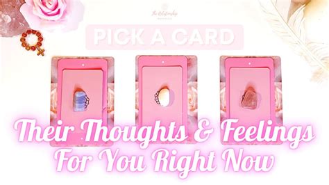 Their Thoughts Feelings For You Right Now Pick A Card Love Tarot