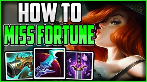 How To Play Miss Fortune CARRY For BEGINNERS Build Runes Miss