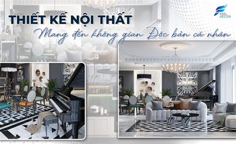 MẪU THIẾT KẾ NỘI THẤT HOT Feel Decor