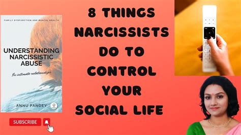 8 Things Narcissists Do To Control Your Social Life How Does A