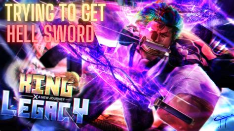 TRYING TO GET HELL SWORD ENMA KingLegacy JmPlays YouTube