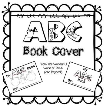 ABC Alphabet Book Cover by The Wonderful World of PreK | TpT