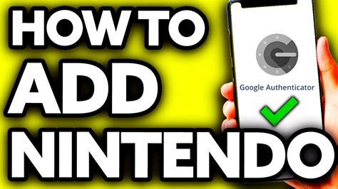 How To Add Nintendo Account To Google Authenticator Best Way Youtube