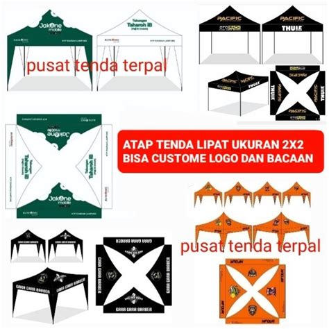 Jual Atap Tenda Lipat Ukuran X X X X Bisa Custome Cetak