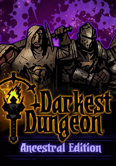 Darkest Dungeon: Ancestral Edition (для PC/Mac/Linux/Steam) | Купить ...