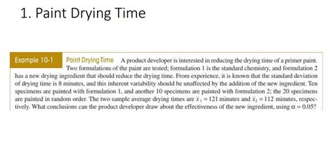 Solved 1. Paint Drying Time Example 10-1 Point Drying Time A | Chegg.com