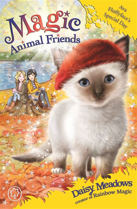 Magic Animal Friends Ava Fluffyfaces Special Day By Daisy Meadows