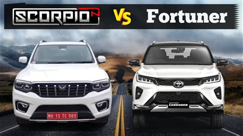 Mahindra Scorpio N Vs Toyota Fortuner Legender Comparison Who Is