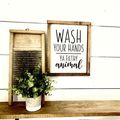 Wash Your Hands Ya Filthy Animal Farmhouse Wooden Signfunny Etsy