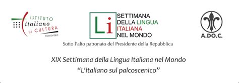 Settimana Della Lingua Italiana Nel Mondo Listituto Di Cultura Di