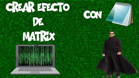 Crear Efecto De Matrix Con Bloc De Notas YouTube