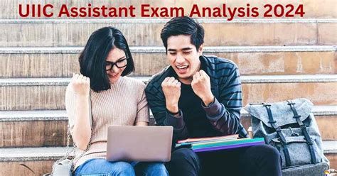 Uiic Assistant Exam Analysis Difficulty Level Good Attempts And