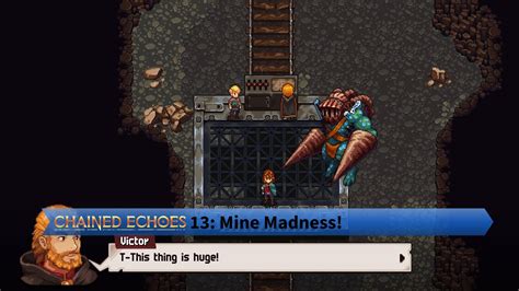 Let S Play Chained Echoes 13 Passing Through The Wygrand Mines With